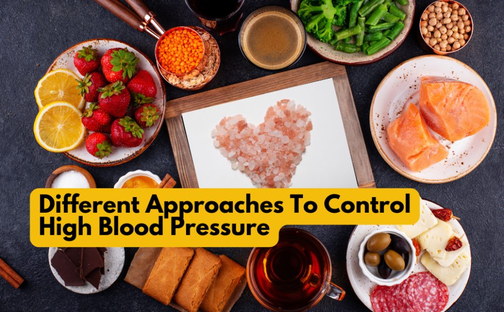 Different Approaches To Control High Blood Pressure